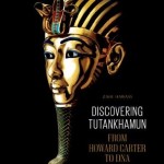 Discovering Tutankhamun. From Howard Carter to DNA